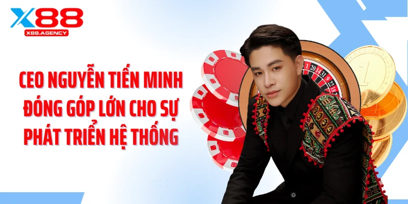 CEO Nguyễn Tiến Minh đóng góp lớn cho sự phát triển hệ thống