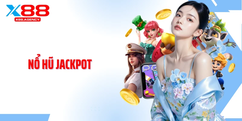 Nổ Hũ Jackpot